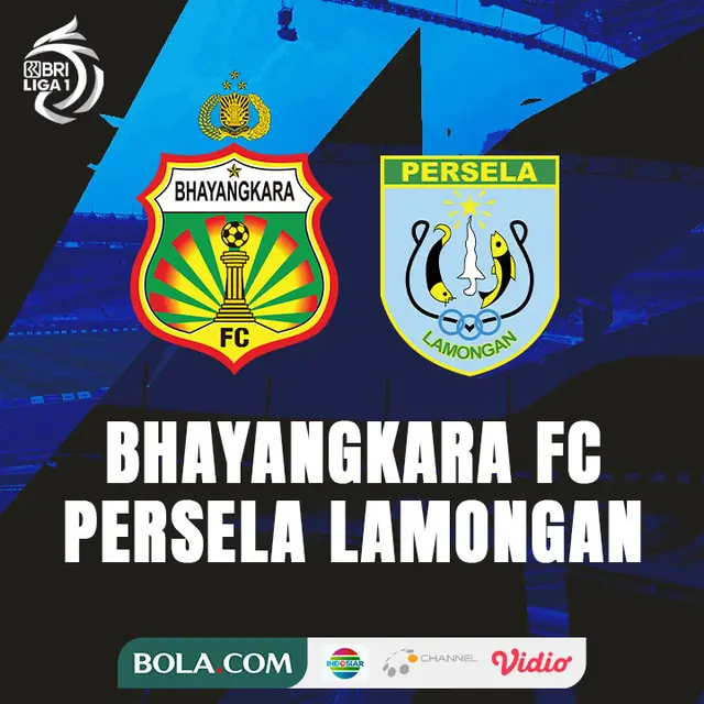 BRI Liga 1 - Bhayangkara FC Vs Persela Lamongan