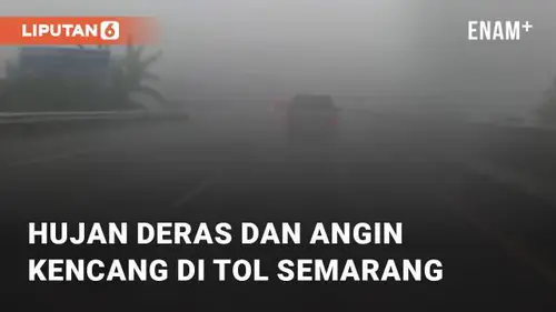 VIDEO: Detik-Detik Hujan Deras dan Angin Kencang di Tol Semarang - Solo