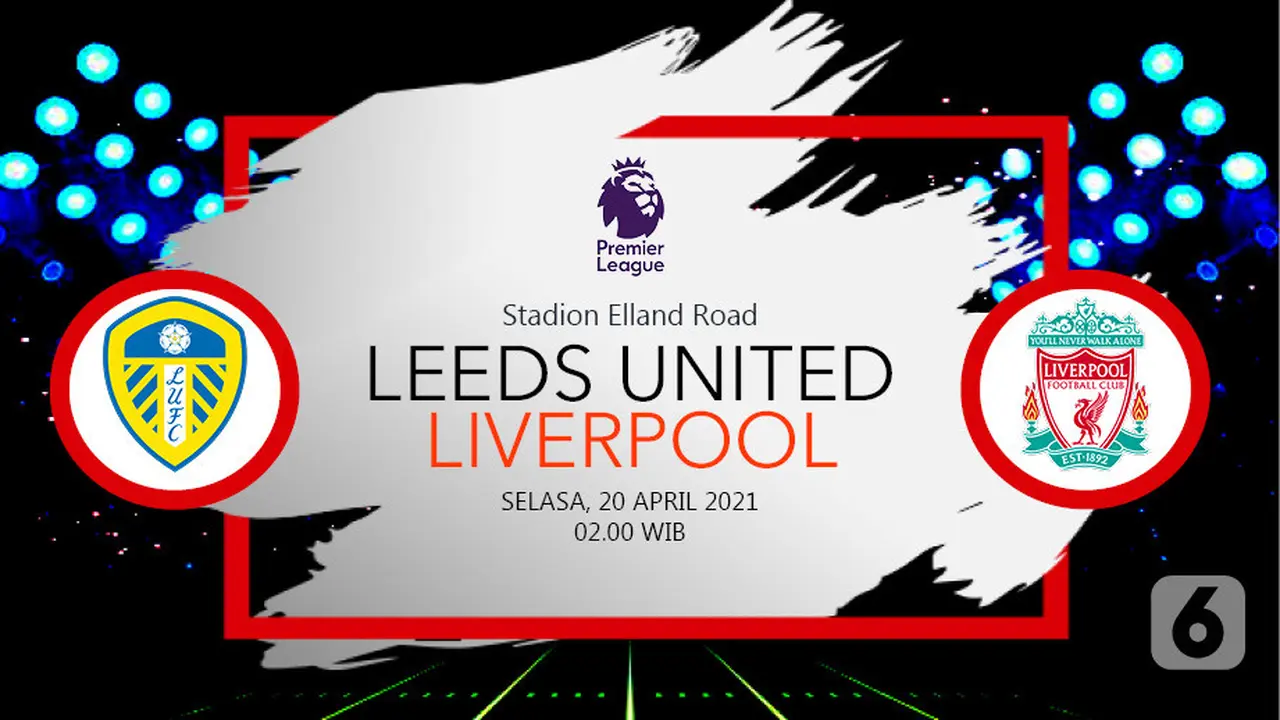 Prediksi Leeds United vs Liverpool