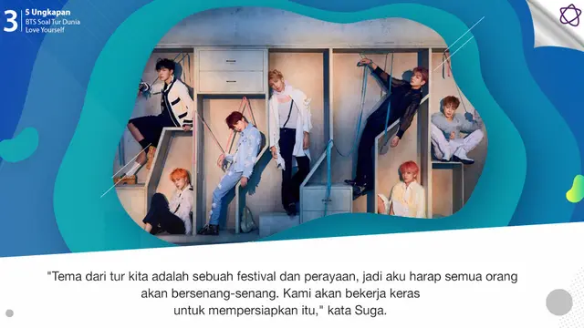 [Bintang] 5 Ungkapan BTS Soal Tur Dunia, Love Yourself