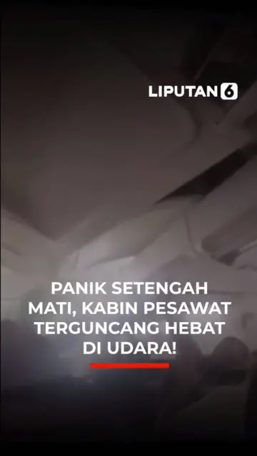 PANIK SETENGAH MATI, KABIN PESAWAT TERGUNCANG HEBAT DI UDARA!