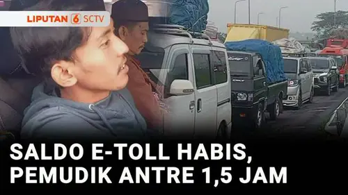 VIDEO: Saldo E-Toll Habis, Pemudik Antre 1,5 Jam di Gerbang Tol Pejagan Brebes