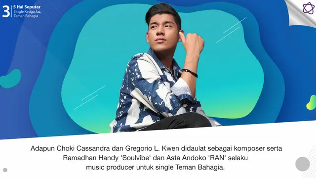 [Bintang] 5 Hal Seputar Single Ketiga Jaz, Teman Bahagia