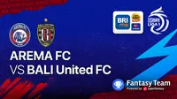 Big Match BRI Liga 1 Pekan ke-15 : Arema FC vs Bali United. Sumber : Vidio.com