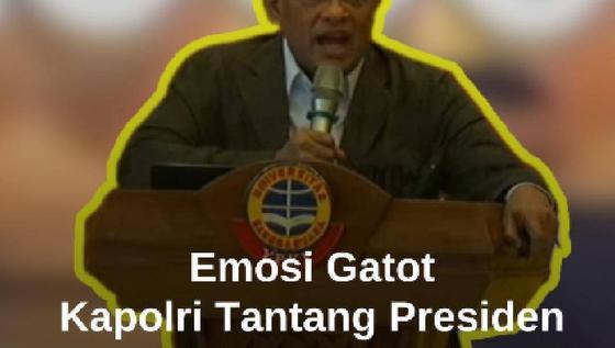 Emosi Gatot Eks Panglima TNI Anggap Kapolri Menantang Prabowo: Sudah Tak Beretika!
