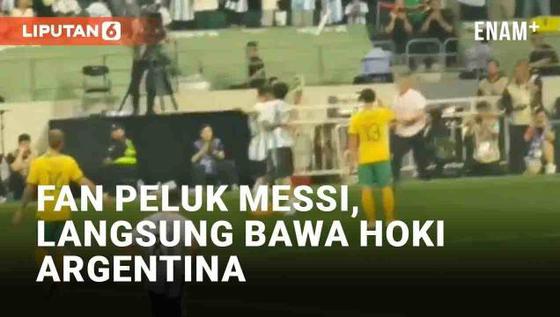 VIDEO: Momen Fan Peluk Messi saat Argentina vs Australia, Endingnya Bikin Hoki