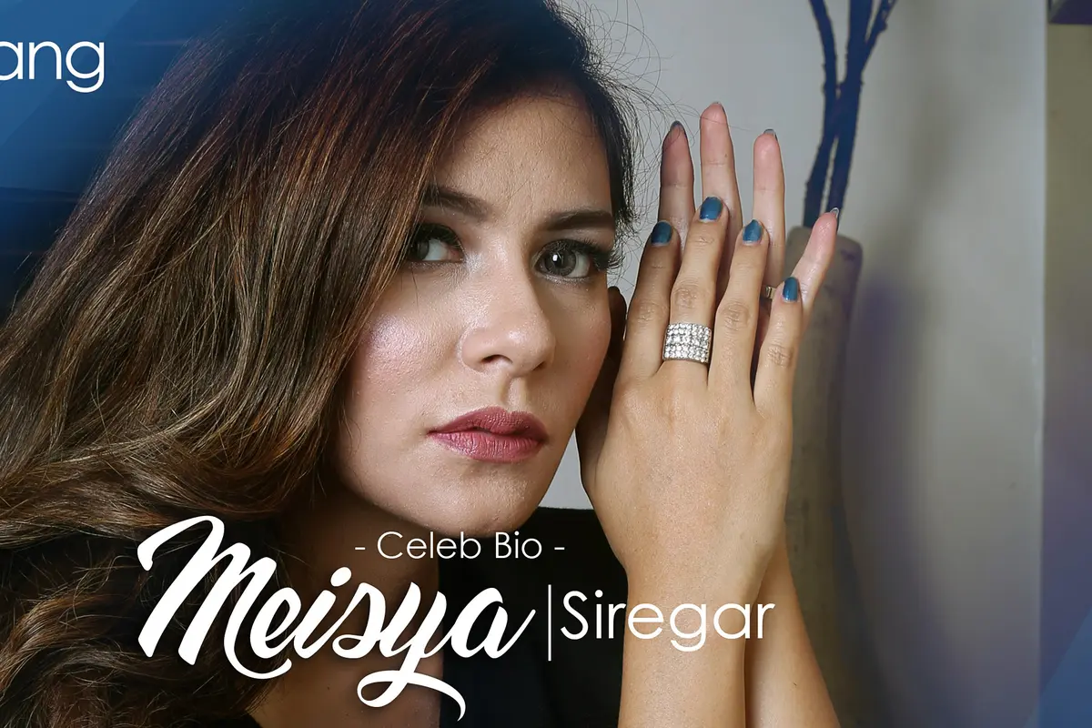 [Bintang] Celeb Bio Meisya Siregar