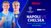 Nonton Live Streaming Liga Champions 2025/26: Napoli vs Chelsea, Tayang di Vidio
