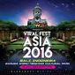 Viral Fest Asia 2016 menjadi tempat berkumpulnya musisi top, social media influencer, film makers dan directors Asia.