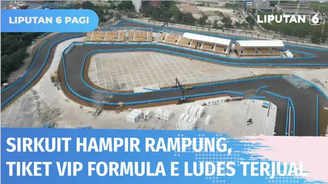 VIDEO: Sirkuit Formula E Sebentar Lagi Rampung, Tiket Kategori VIP Sudah Ludes Terjual