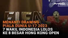 Mulai dari menanti drawing Piala Dunia U-17 2023 hingga 7 wakil Indonesia lolos ke 8 besar Hong Kong Open, berikut sejumlah berita menarik News Flash Sport Liputan6.com.