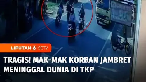VIDEO: Viral! Emak-Emak Dijambret hingga Tewas Usai Jatuh dari Motor, Kepalanya Terbentur Aspal