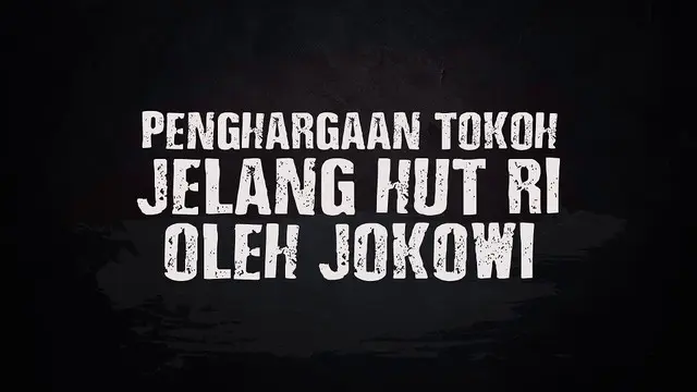 VIDEOGRAFIS: Penghargaan Presiden Jelang HUT RI ke 75