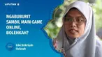 Menunggu waktu berbuka puasa sambil main game online memang mengasyikkan, tapi bagaimana hukumnya dalam Islam ? Yuk simak penjelasan lengkapnya dalam Ustaz Menjawab berikut ini.