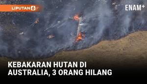 Kebakaran hutan besar melanda negara bagian Victoria, Australia, dipicu gelombang panas dan angin kencang. Sejumlah rumah hancur dan tiga orang dilaporkan belum ditemukan. Pemerintah mengimbau warga segera mengungsi dan mengikuti arahan darurat.