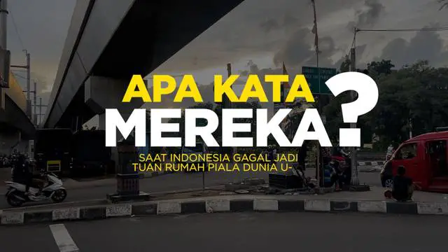 VIDEO: Ungkapan Hati Masyarakat Setelah Indonesia Gagal Jadi Tuan Rumah Piala Dunia U-20 2023