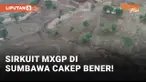 Penampakan Sirkuit MXGP