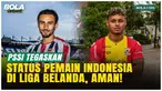 PSSI memastikan naturalisasi pemain Timnas Indonesia sah secara hukum di tengah isu pasporgate di Liga Belanda. Sumardji menegaskan masalah administrasi di klub tidak memengaruhi status WNI dan keikutsertaan pemain di Timnas.