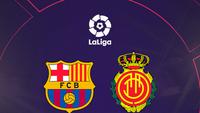 Prediksi Liga Spanyol, Barcelona Vs Mallorca: Tuan Rumah Butuh 3 Poin demi Menjauh dari Real Madrid