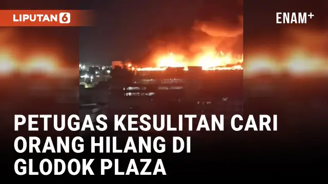 VIDEO: 5 Orang Hilang dalam Kebakaran Glodok Plaza