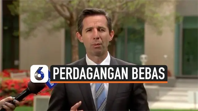 Menteri Perdagangan Australia Simon Birmingham menginginkan perjanjian perdagangan bebas berlaku. Khususnya untuk Hongkong, Indonesia, dan Peru pada 2020 mendatang.