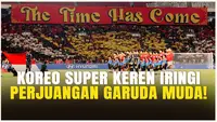 Kreatifnya suporter Timnas Indonesia, menyajikan tontonan asik berupa koreo super keren bertuliskan "The Time Has Come" yang bermakna waktunya untuk Timnas Indonesia U-23 juara di Piala AFF U-23 2025.