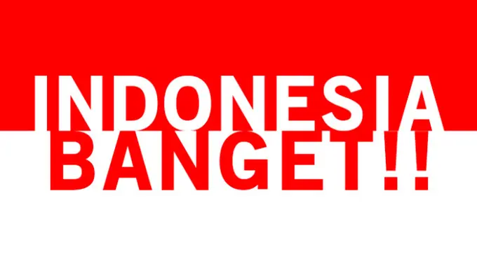 Beberapa Hal yang Bikin Kangen Kalau Kamu Diusir dari Indonesia