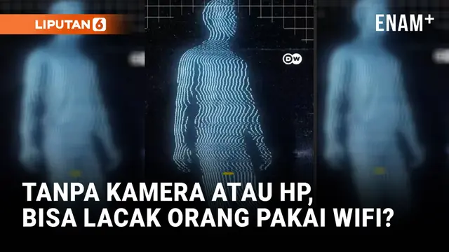 Teknologi Pelacak Baru Tanpa Kamera atau HP, Hanya Sinyal Wifi