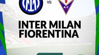 Serie A - Inter Milan vs Fiorentina (Bola.com/Decika Fatmawaty)