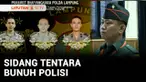 Terdakwa penembakan dan pembunuhan tiga anggota polisi saat penggerebekan judi sabung ayam di Way Kanan, Lampung, dituntut hukuman mati dan dipecat dari satuan TNI.