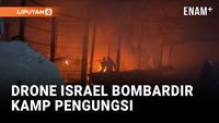 Drone Israel Hantam Kamp Palestina di Lebanon, 13 Nyawa Melayang