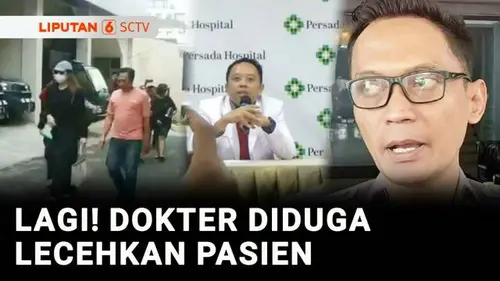 VIDEO: Dokter Diduga Lecehkan Pasien Diberhentikan Sementara