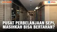 Banner Journal: Pusat Perbelanjaan Sepi, Masihkah Bisa Bertahan? (Liputan6.com)