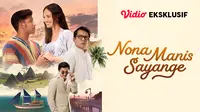 Film Nona Manis Sayange (Dok: Vidio)