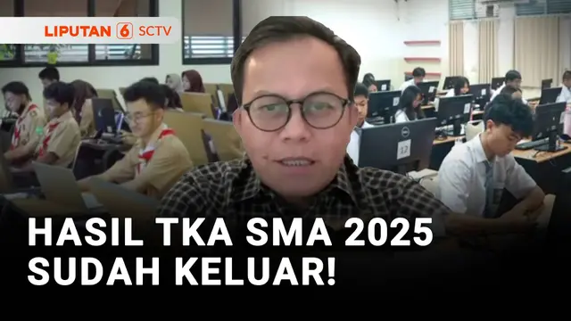 Hasil TKA SMA 2025 Sudah Keluar!