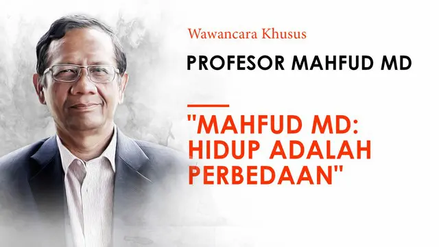 Liputan6 dotcom berkesempatan mewawancarai ahli hukum tata negara Mahfud MD. Mahfud berbicara tentang kondisi ibu pertiwi saat ini dan pesan untuk seluruh rakyat Indonesia.