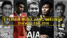 5 Pemain Muda Yang Bersinar Diawal TSC 2016 (Bola.com/Adreanus Titus)