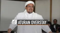 Penjelasan Aturan Overstay, Halangi Kepulangan Rizieq