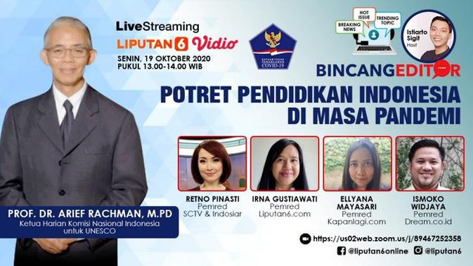 Bincang Editor  Potret Pendidikan Indonesia Di Masa 
