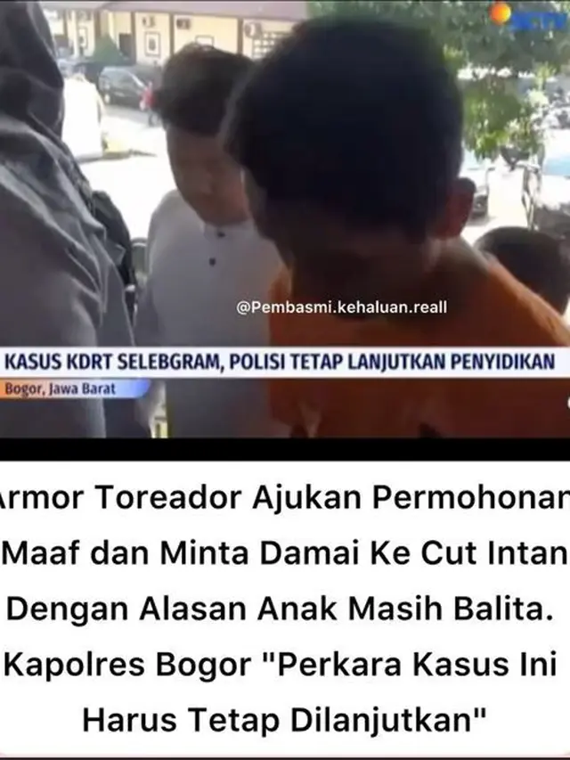 Armor Toreador ajukan permohonan maaf dan minta damai ke Cut Intan Nabila (https://www.instagram.com/p/C-4Y6UYy-tO/?igsh=d216aXp3dndiMzNy)