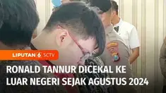 Pencekalan terhadap Gregorius Ronald Tannur ke luar negeri masih berlaku hingga saat ini. Sementara keberadaan Ronald hingga kini masih belum diketahui.
