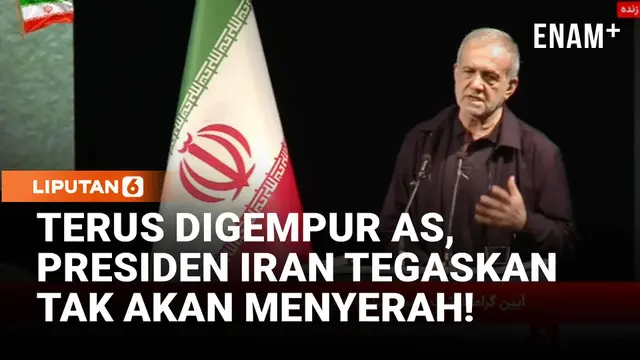 Terus Digempur AS, Presiden Iran Tegaskan Tak Akan Menyerah!