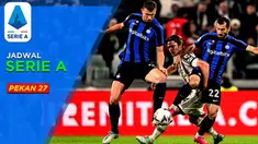 Berita Motion grafis jadwal lengkap Liga Italia 2022/2023 yang memasuki pekan ke-27. Big Match antara Inter Milan vs Juventus akan tersaji di pekan ini dalam tajuk Derbi d'Italia.