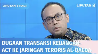 PPATK menemukan dugaan transaksi keuangan antara yayasan Aksi Cepat Tanggap (ACT) dengan jaringan terorisme Al-Qaeda. Berikut keterangan kepala PPATK, Ivan Yustiavandana, kepada rekan Skolastika Sylvia, yang telah kami rekam sebelumnya.