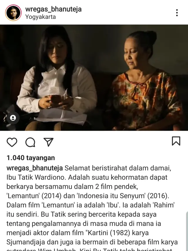 Tatiek Wardiono alias Tatik Wardiono. (Foto: Instagram @wregas_bhanuteja)