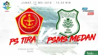 Live Streaming Liga 1 2018 di Vidio.com: PS Tira Vs PSMS Medan