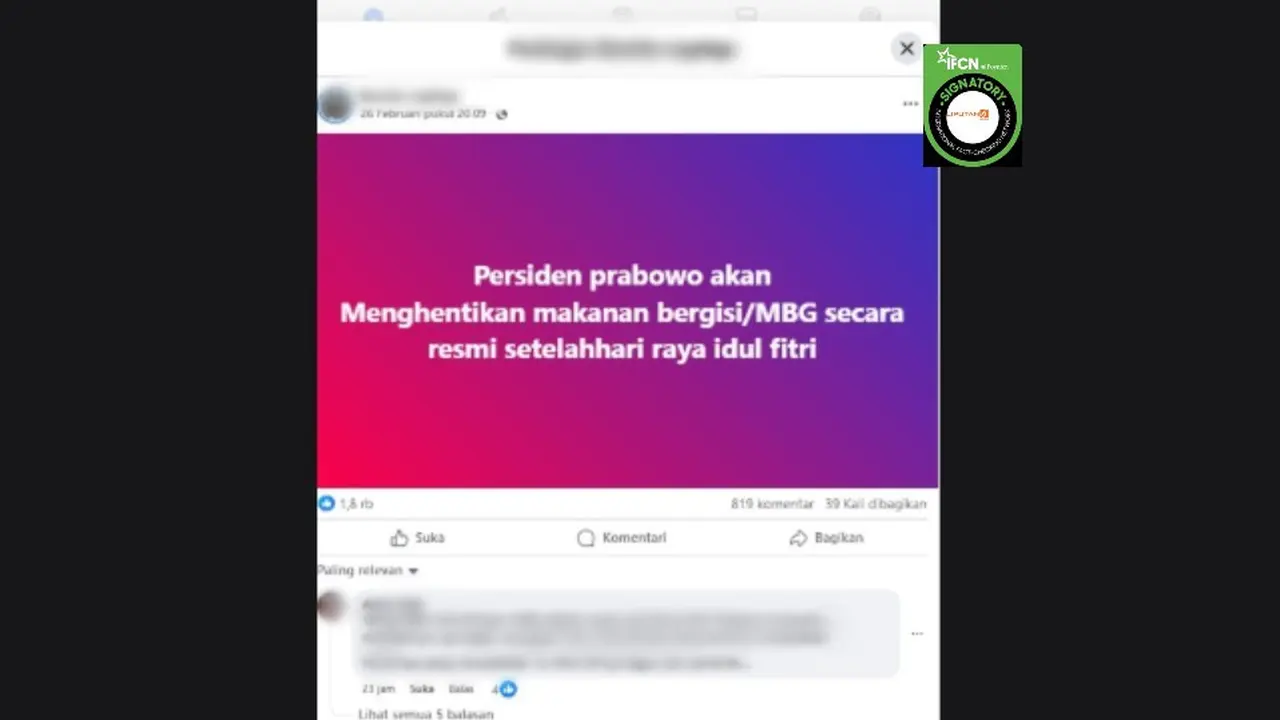 Cek Fakta Liputan6.com mendapati klaim unggahan yang menyebutkan Presiden Prabowo Subianto akan resmi menghentikan program MBG setelah Hari Raya Idul Fitri
