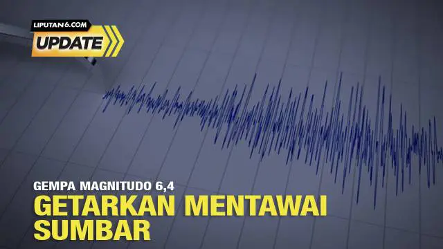 Gempa hari ini, Senin (29/8/2022) menggetarkan wilayah Kabupaten Kepulauan Mentawai, Provinsi Sumatera Barat (Sumbar) pada pukul 10:29:14 WIB. Gempa bumi tersebut memiliki kekuatan magnitudo 6,4 dengan kedalaman 10 kilometer.