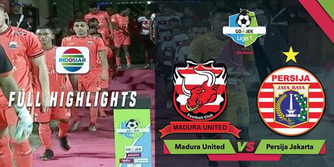 VIDEO: Highlights Liga 1 2018, Madura United Vs Persija 0-1