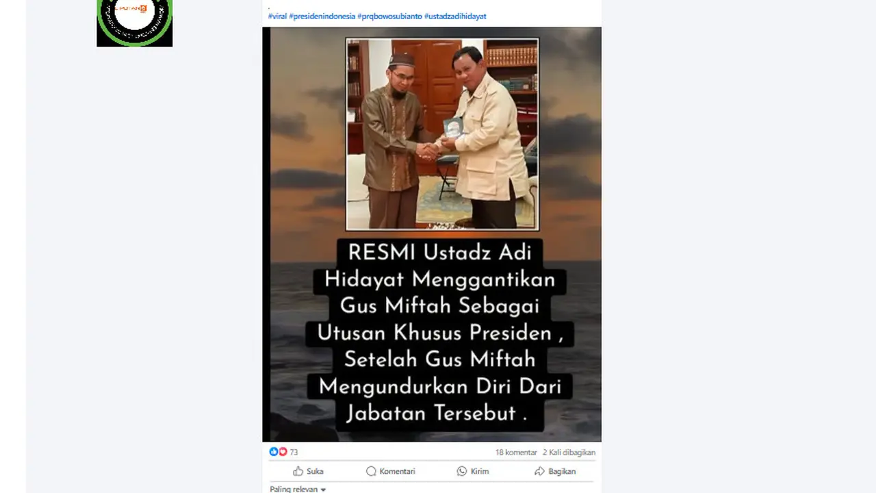 Tangkapan layar  klaim foto Ustaz Adi Hidayat resmi menggantikan Gus Miftah sebagai Utusan Khusus Presiden
